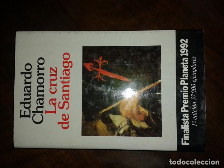 Libros antiguos: CHAMORRO, Eduardo - LA CRUZ DE SANTIAGO - Foto 1