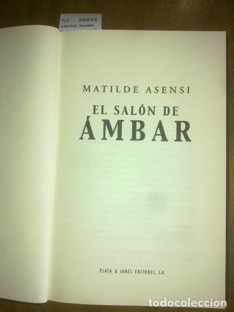 Libros antiguos: ASENSI, Matilde - EL SALON DE AMBAR - Foto 1