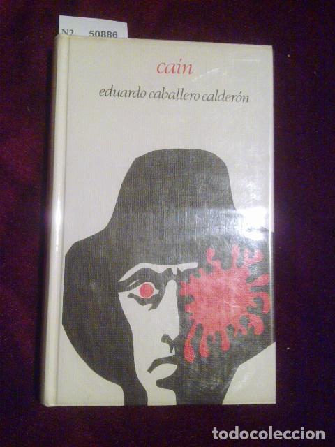 Libros antiguos: CABALLERO CALDERON, Eduardo - CAIN - Foto 1