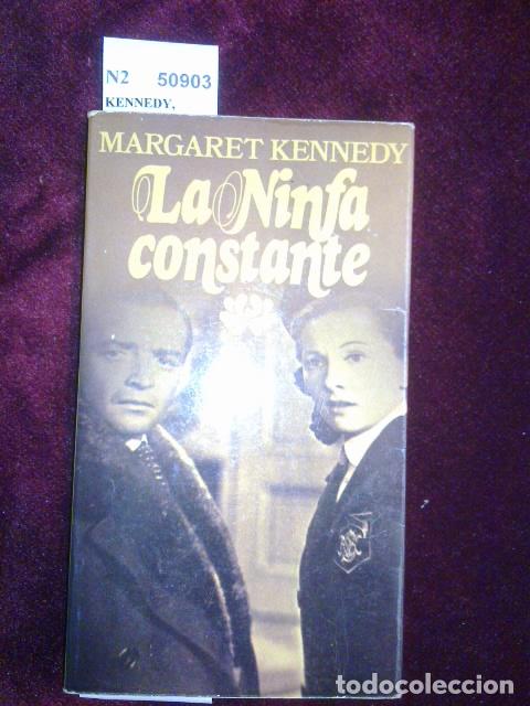 Libros antiguos: KENNEDY, Margaret - LA NINFA CONSTANTE - Foto 1
