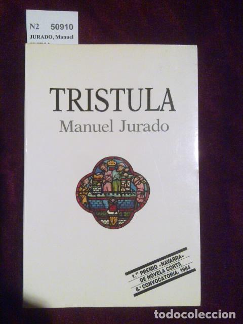 Libros antiguos: JURADO, Manuel - TRISTULA - Foto 1