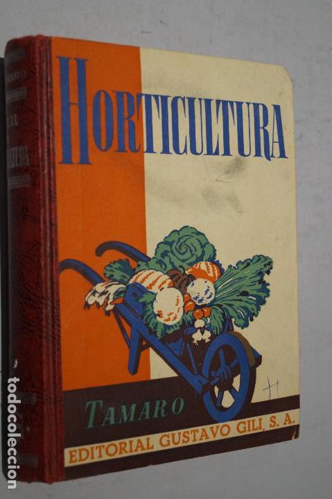 Libros antiguos: HORTICULTURA. TAMARO. - Foto 1