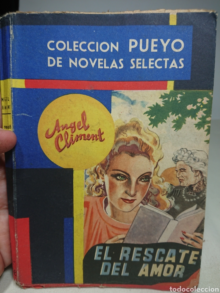 Libros antiguos: El Rescate del Amor, Angel Climent, Colección Pueyo de Novelas Selectas - Foto 1 - 152055417