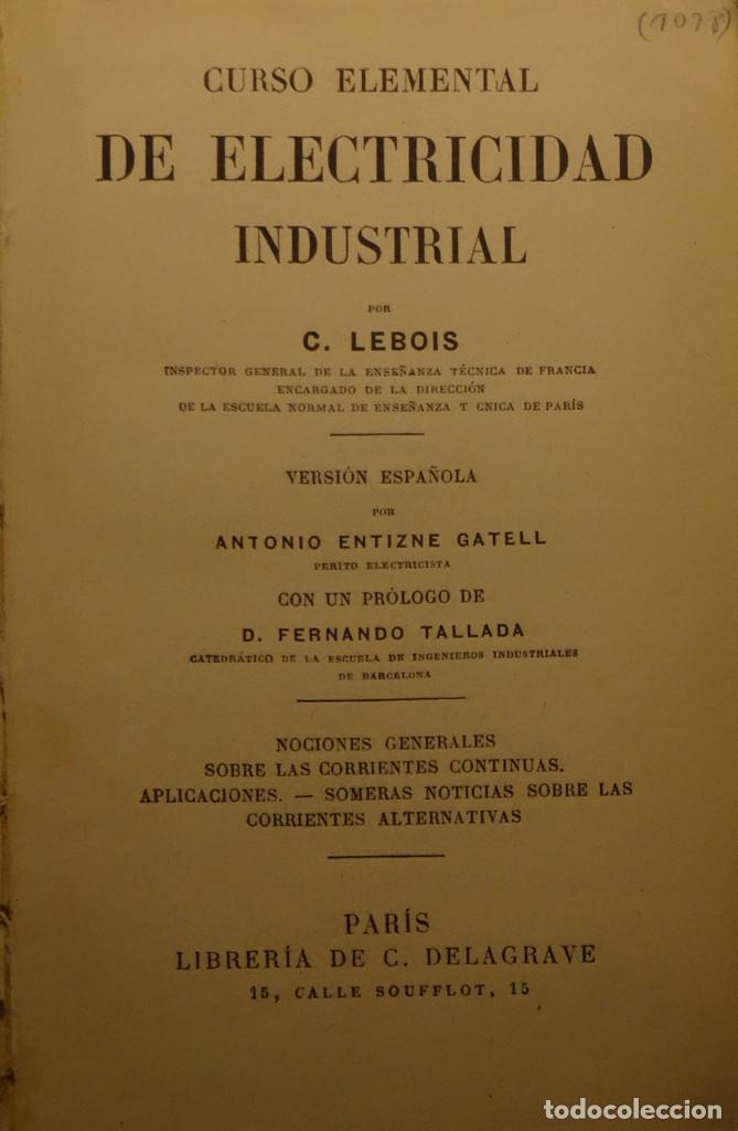 Livres anciens: CURSO ELEMENTAL DE ELECTRICIDAD INDUSTRIAL - C. LEBOIS