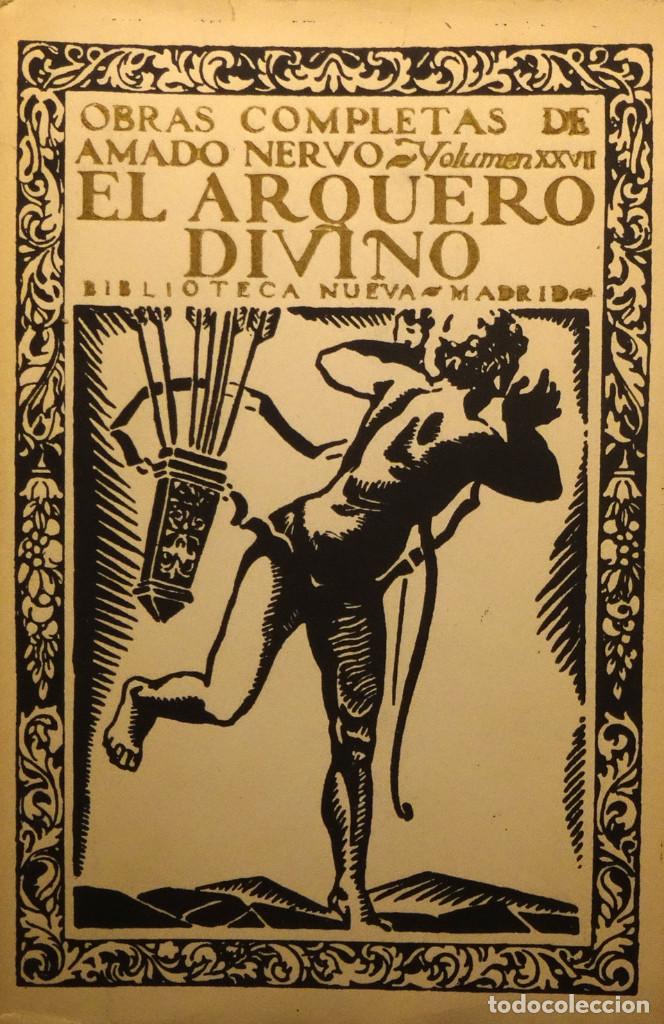 Libros antiguos: EL ARQUERO DIVINO - Amado NERVO - Foto 1