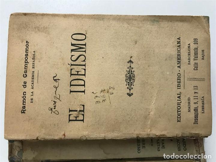 Libros antiguos: Ram&oacute;n de Campoamor. el Ide&iacute;smo. - Foto 3