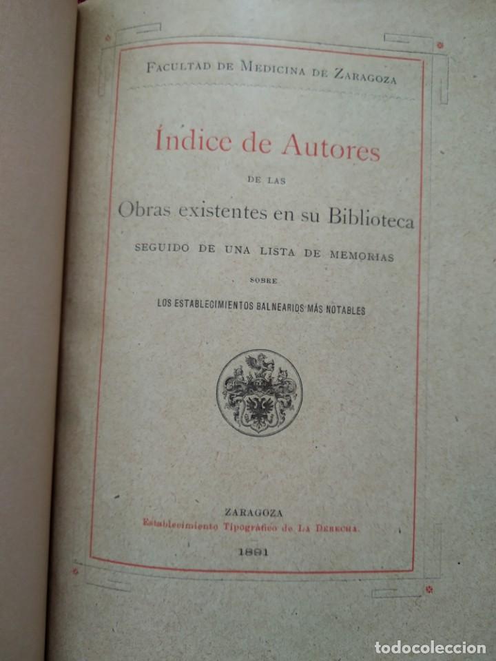 Antiquarische B&uuml;cher: FACULTAD DE MEDICINA DE ZARAGOZA - &Iacute;NDICE DE LAS OBRAS EXISTENTES EN LA BIBLIOTECA....