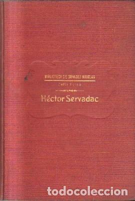 Libros antiguos: HECTOR SERVADAC. VERNE, JULIO. A-RASOP-163 - Foto 1