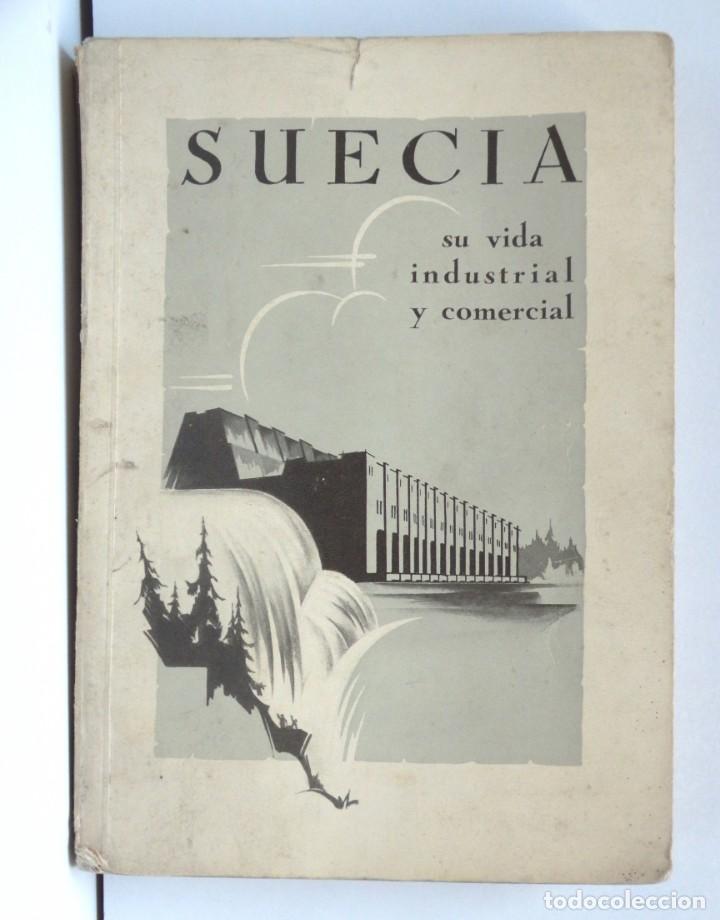 Libros antiguos: Suecia &ndash; su vida industrial y comercial - Foto 1