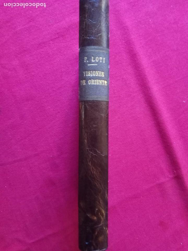 Libros antiguos: SUPREMAS VISIONES DE ORIENTE. PIERRE LOTI.1931. - Foto 1