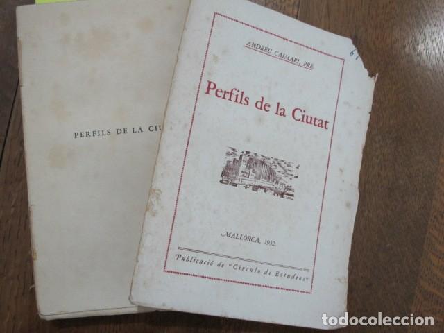 Libros antiguos: Perfils de la Ciutat. Andreu Caimari, Pre. Mallorca, 1932 - Foto 3