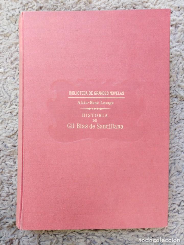 Old books: HISTORIA DE GIL BLAS DE SANTILLANA-ALAIN RENE LESAGE-A&Ntilde;O 1930-SE REGALAN DOS LIBROS