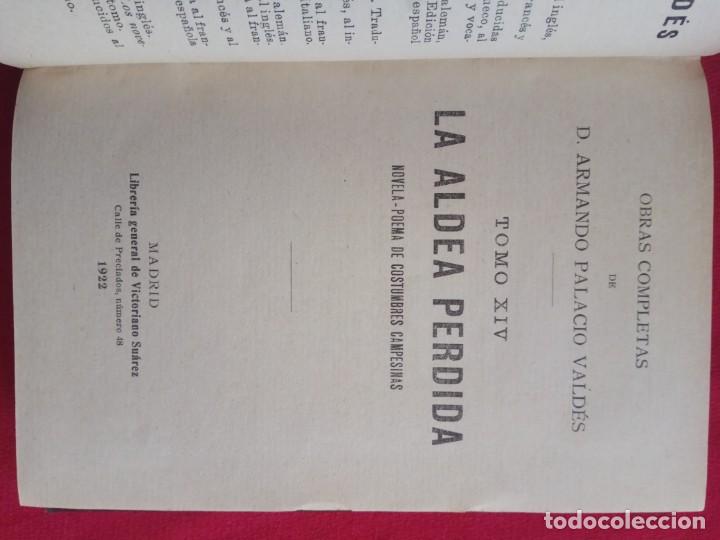 Libros antiguos: LA ALDEA PERDIDA, ARMANDO PALACIO VALD&Eacute;S.1922 - Foto 4