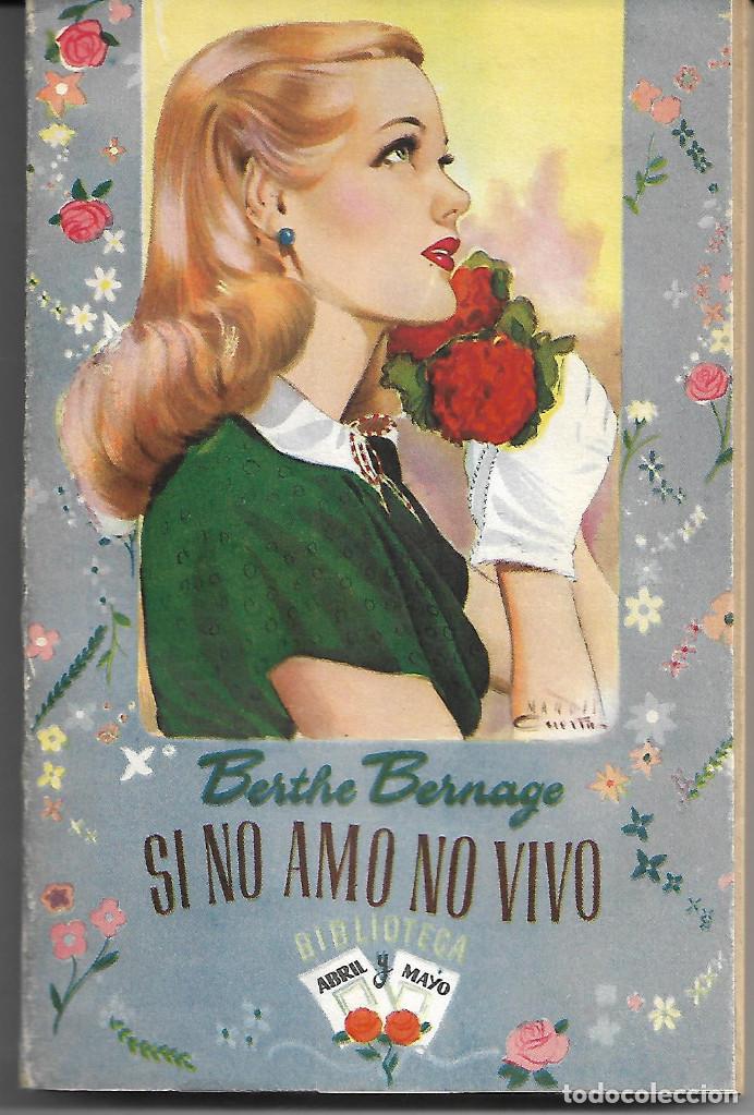 Libros antiguos: SI NO AMO NO VIVO - Foto 1