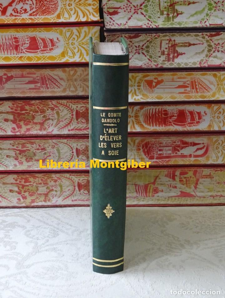 Livres anciens: L'ART D'ELEVER LES VERS A SOIE .  Autor :   Dandolo, M. Le Comte