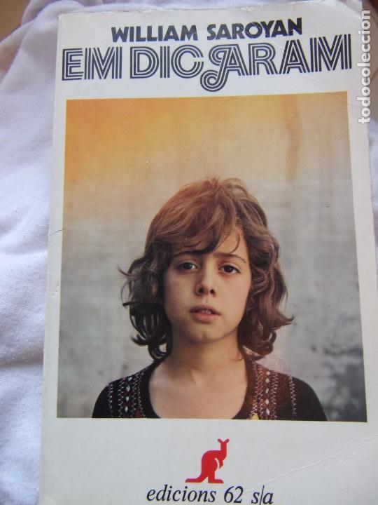 Libros antiguos: EM DIC ARAM - WILLIAM SAROYAN - Foto 1