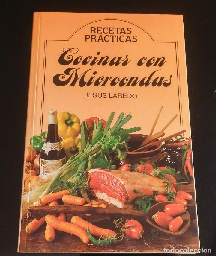 Libros antiguos: Cocinar con microondas. Jes&uacute;s Laredo - Foto 1
