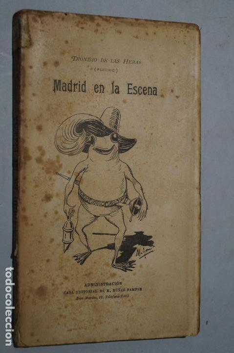 Libros antiguos: MADRID EN LA ESCENA. DIONISIO DE LAS HERAS. - Foto 1