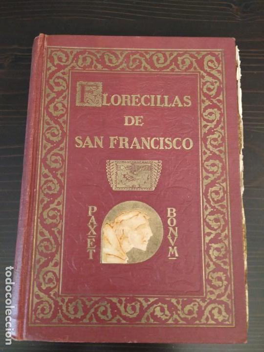 Libros antiguos: FLORECILLAS DE SAN FRANCISCO - 1926. - Foto 1