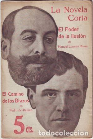 Libros antiguos: LINARES RIVAS, M. y REPIDE, Pedro de:  EL PODER DE LA ILUSION. EL CAMINO DE LOS BRAZOS. 1916 - Foto 1