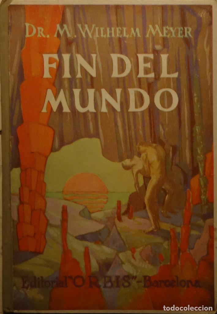 Libros antiguos: FIN DEL MUNDO - Dr. M. WILHELM MEYER - Foto 1
