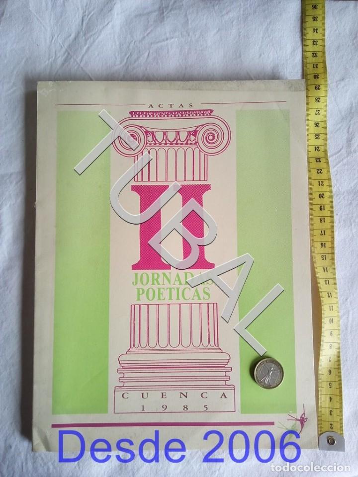 Old books: ACTAS II JORNADAS POETICAS 1985 SOLO 150 EJEMPLARES ENRIQUE TROGAL CUENCA