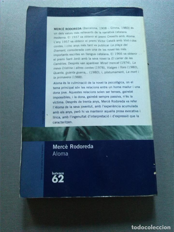 Libros antiguos: MERC&Egrave; RODOREDA - ALOMA. EN CATAL&Agrave; - Foto 2