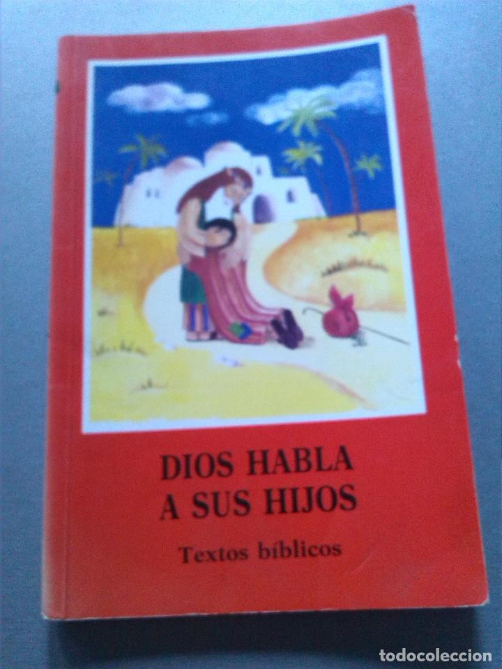 Libros antiguos: DIOS HABLA A SUS HIJOS - TEXTOS B&Iacute;BLICOS - Foto 1