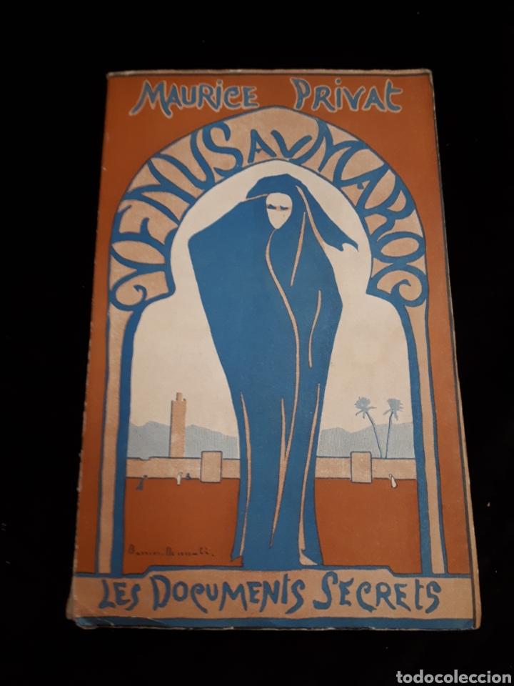 Libros antiguos: Venus au Maroc. Les documents secrets. Maurice Privat. - Foto 1