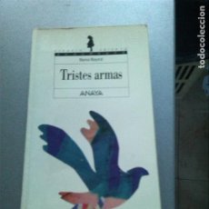 Libros antiguos: TRISTES ARMAS - MARINA MAYORAL. Lote 154518378