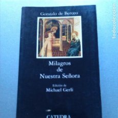 Libros antiguos: MILAGROS DE NUESTRA SEÑORA - GONZALO DE BERCEO. Lote 229680135