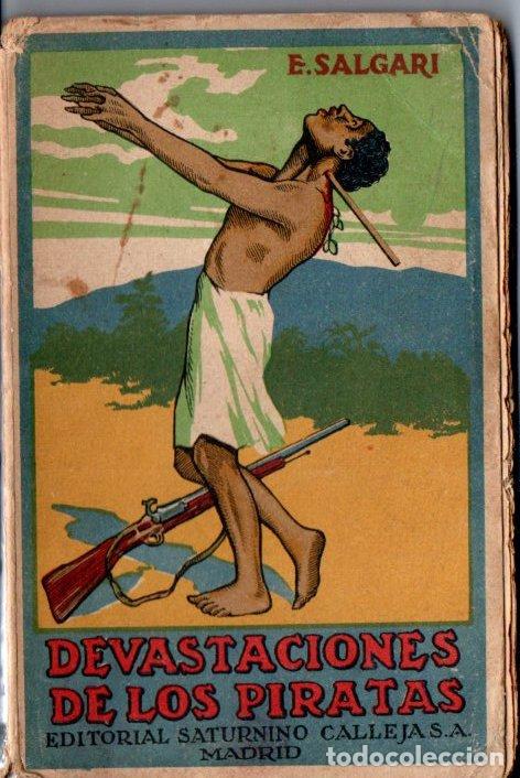 Libros antiguos: EMILIO SALGARI : DEVASTACIONES DE LOS PIRATAS (CALLEJA) - Foto 1