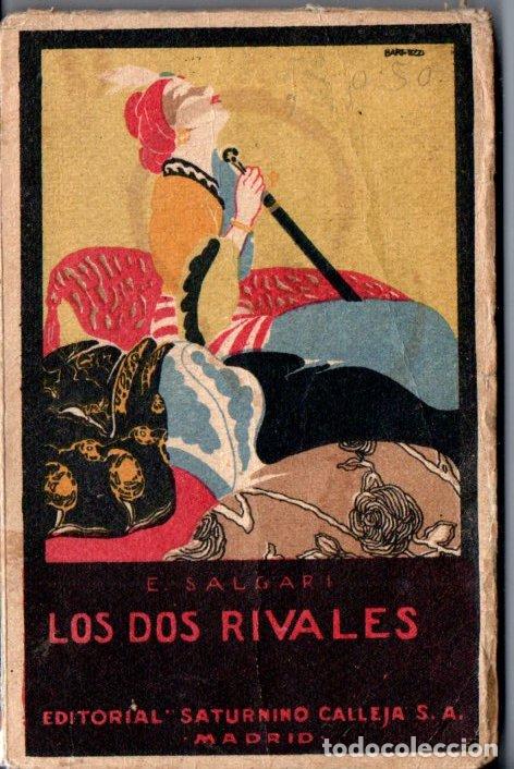 Libros antiguos: EMILIO SALGARI : LOS DOS RIVALES (CALLEJA) - Foto 1