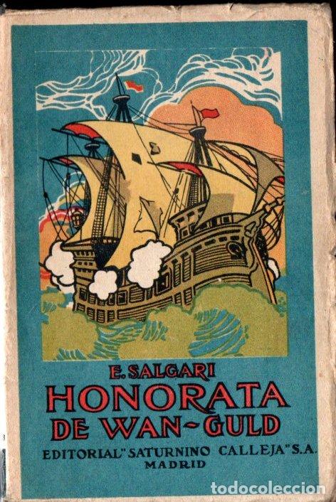 Libros antiguos: EMILIO SALGARI : HONORATA DE WAN GULD (CALLEJA) - Foto 1