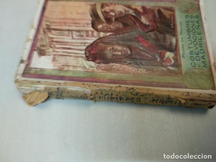 Libros antiguos: COSTUMBRES Y DEVOCIONES MADRILE&Ntilde;AS. PEDRO DE REPIDE - Foto 2