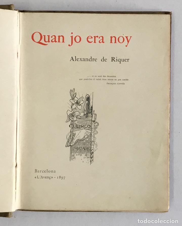 Libros antiguos: QUAN JO ERA NOY. - RIQUER, Alexandre de. - Foto 2
