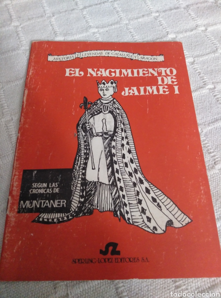 Libros antiguos: El Nacimiento de Jaime I - Foto 1