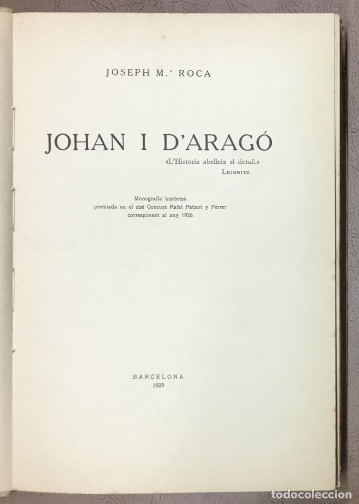 Libros antiguos: JOHAN I DARAG&Oacute;. - ROCA, Joseph M&ordf;. - Foto 2