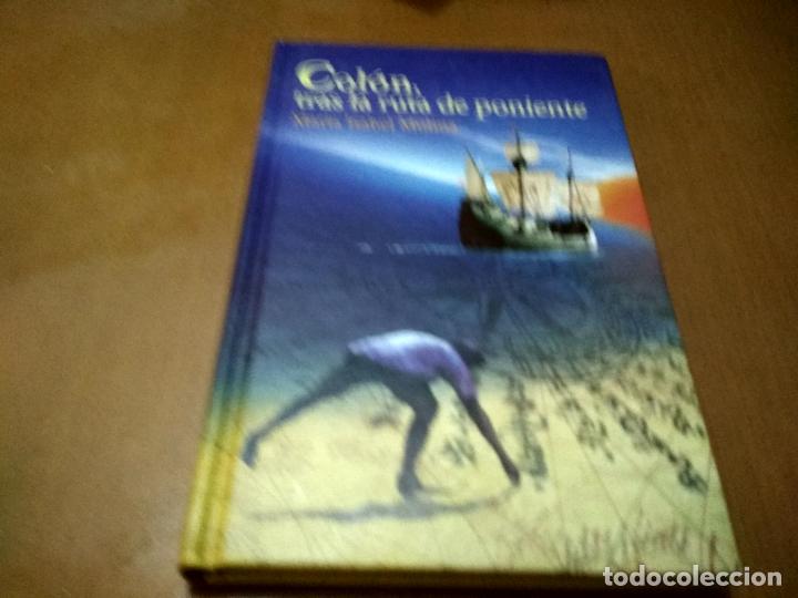 Libros antiguos: Col&oacute;n ,tras la ruta de poniente - Foto 1