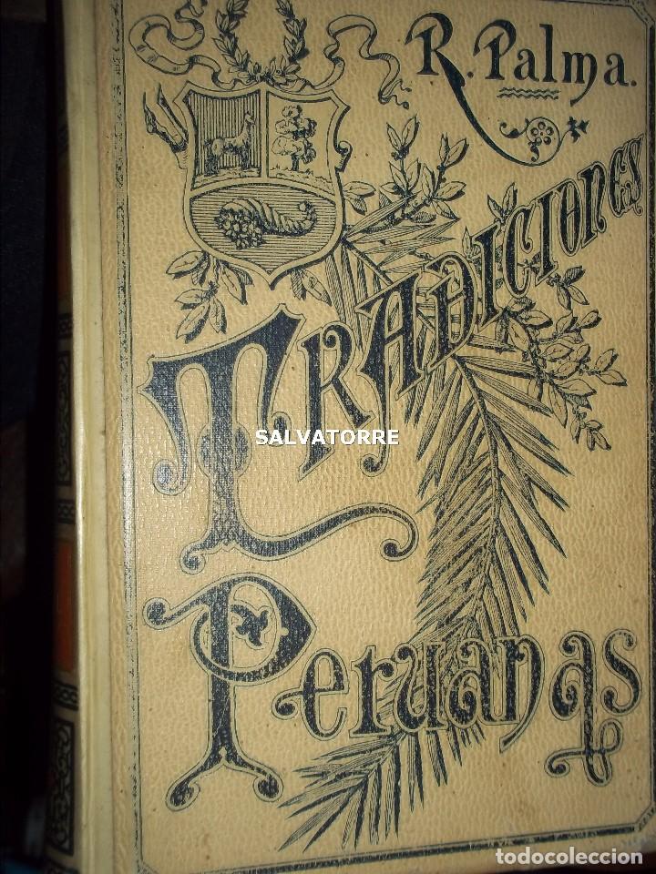 Libros antiguos: tradiciones peruanas.ricardo palma.montaner y simon.tomo I. 1894