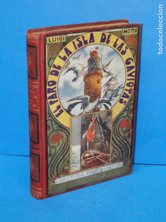 Libros antiguos: EL FARO DE LA ISLA DE LAS GAVIOTAS .-CAP. LUIGI MOTTA - Foto 1