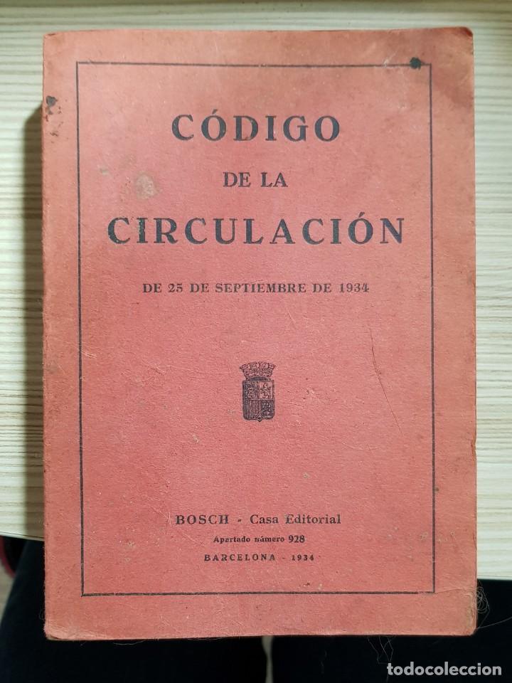 Libros antiguos: Codigo de la circulacion de 1934 - Editorial Bosch de Barcelona. - Foto 1