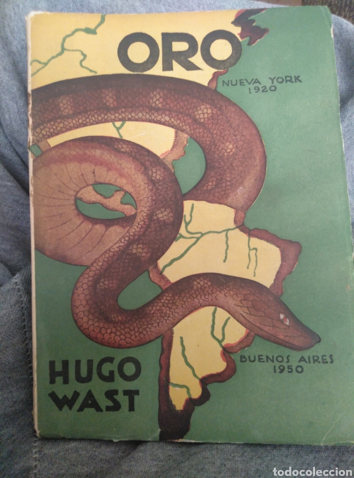 Libros antiguos: Oro - Nueva York 1920 - Hugo Wast - Foto 1