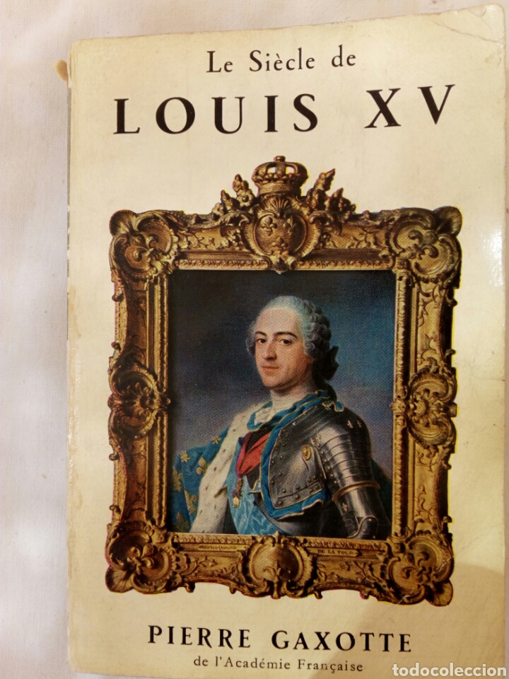 Libros antiguos: LE SIECLE DE LOUIS XV - Foto 1