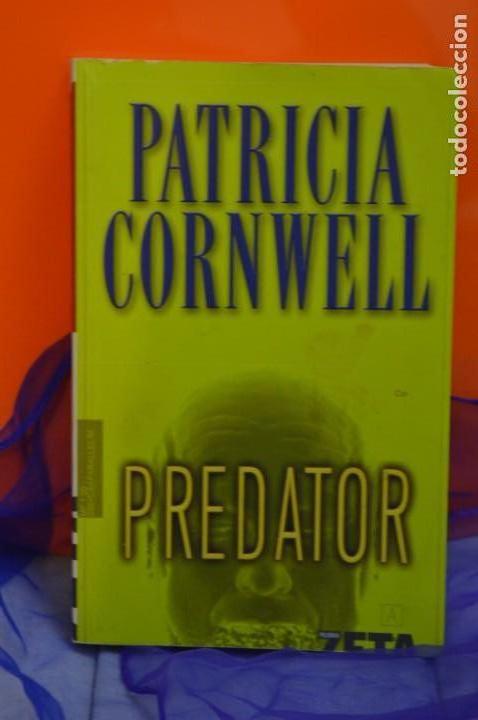 Libros antiguos: Patricia Cornwell, Predator, Ediciones B - Foto 1