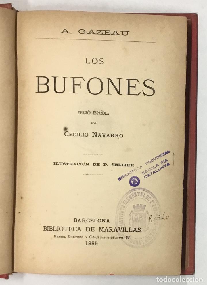 Libros antiguos: LOS BUFONES. - GAZEAU, A. - Foto 2