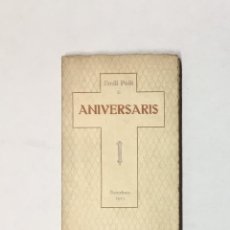 Libros antiguos: ANIVERSARIS. - PÒLIT, EMILI.
