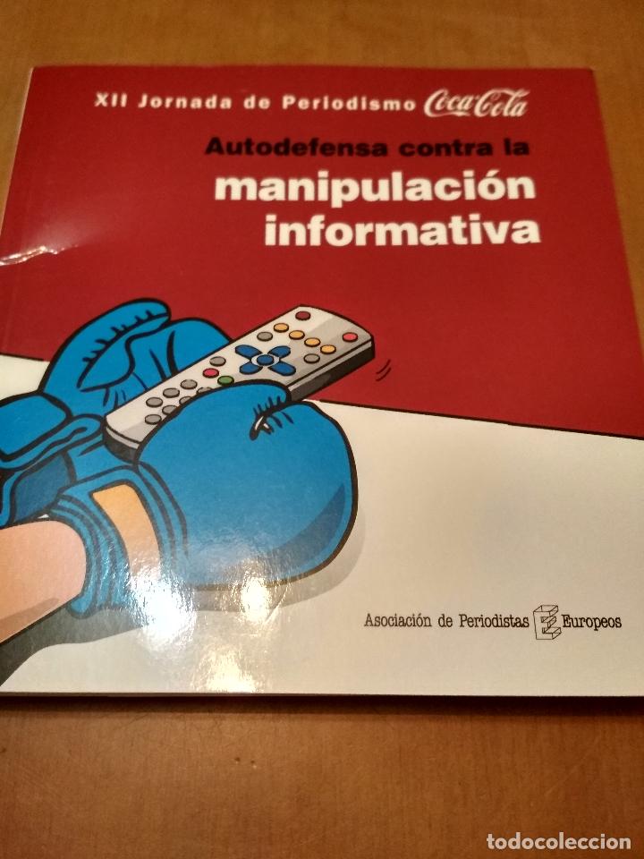 Libros antiguos: Autodefensa contra la manipulaci&oacute;n informativa - Foto 1