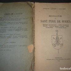 Libros antiguos: JOAQUIM GUITERT I FONSERE. MONESTIR DE SANT PERE DE RODES. IMP. CASA PROVINCIAL DE CARITAT 1927
