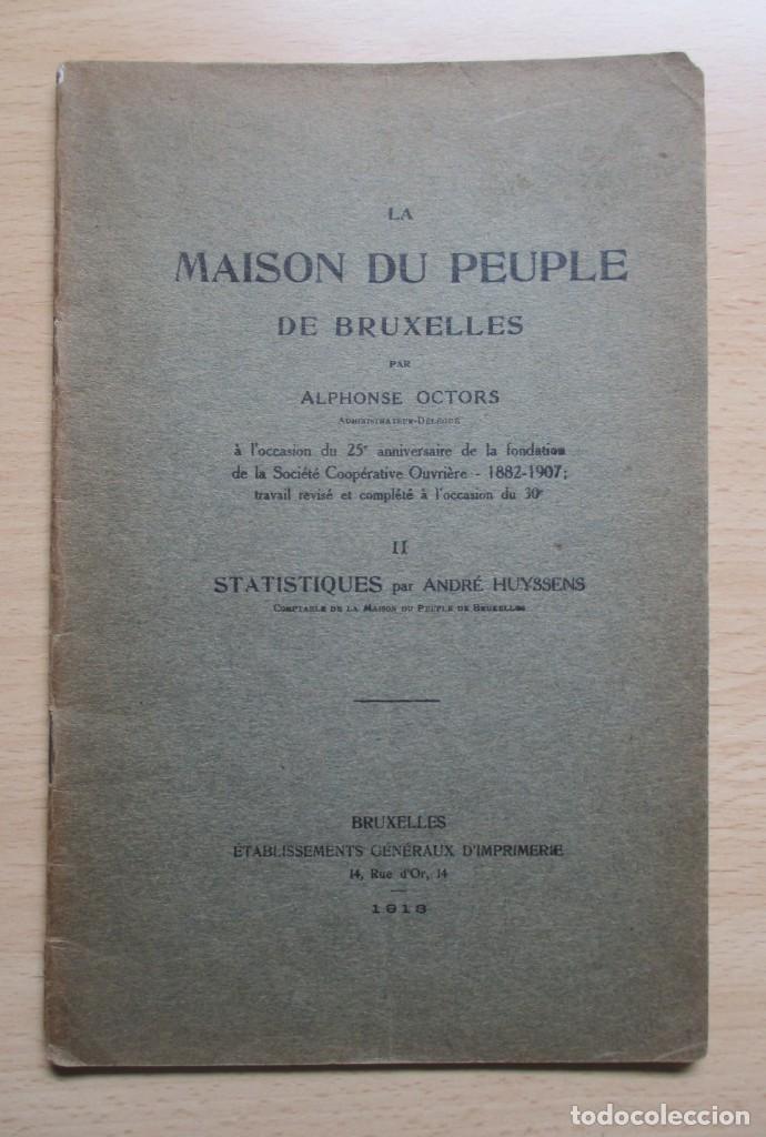 Libros antiguos: La maison du peuple de Bruxelles - Foto 1